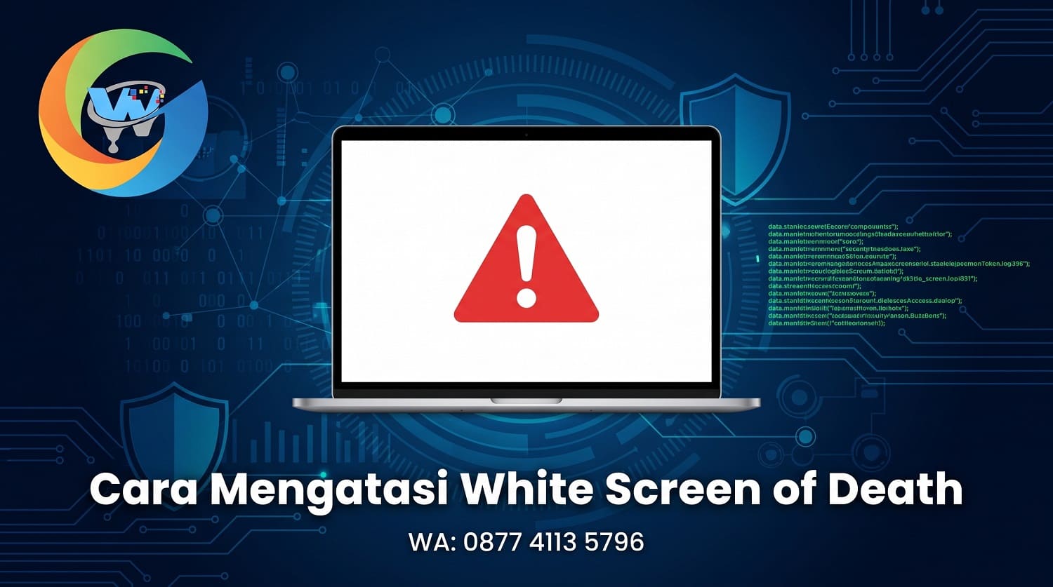 Cara Mengatasi White Screen of Death