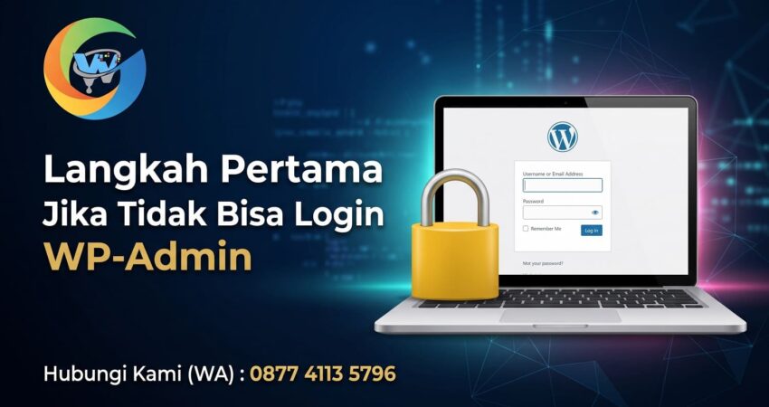 Langkah Pertama Jika Tidak Bisa Login WP-Admin
