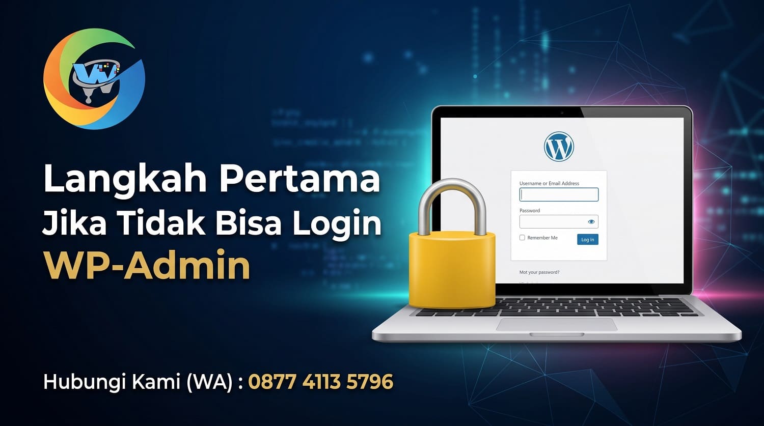 Langkah Pertama Jika Tidak Bisa Login WP-Admin