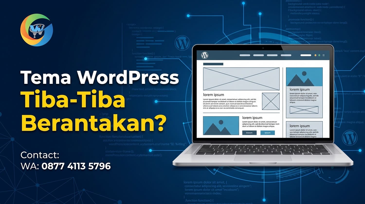 Tema WordPress Tiba-Tiba Berantakan